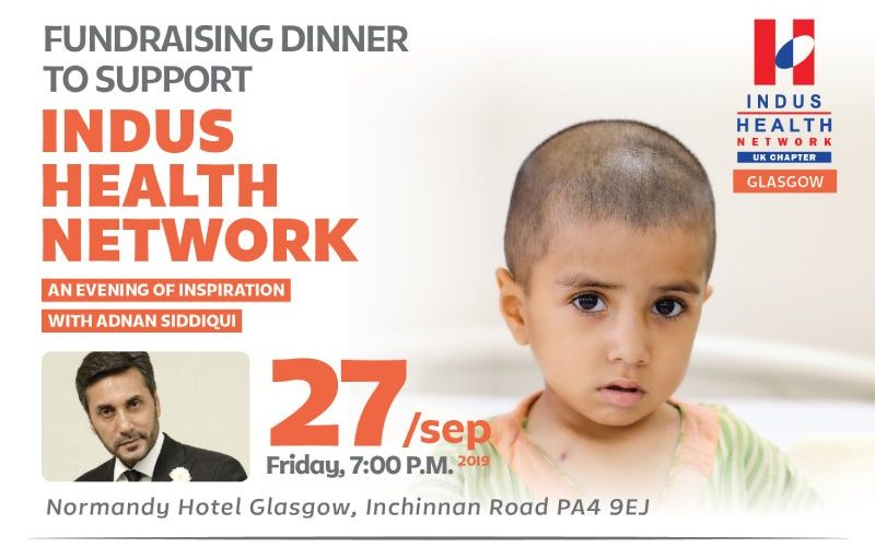 Fundraising dinner in Glasgow to support Indus Health Network with Adnan Siddiqui