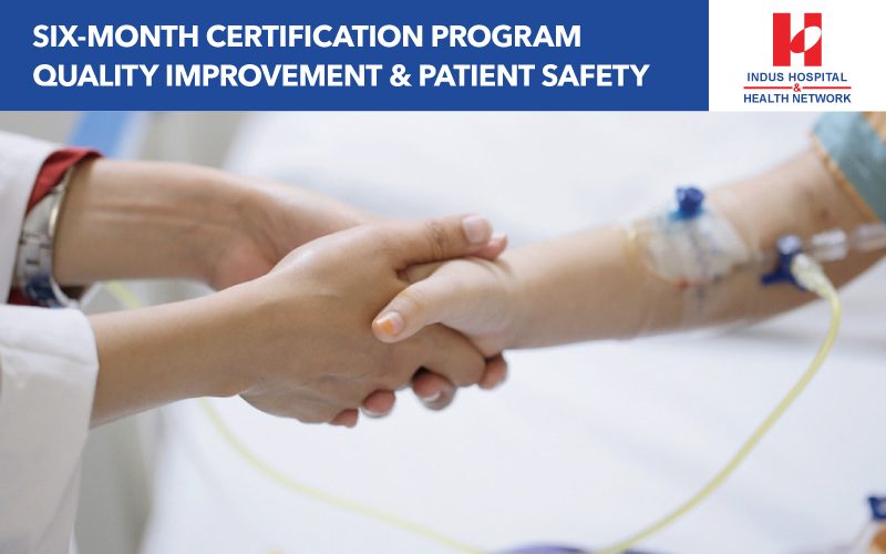 SIX- MONTH CERTIFICATION PROGRAM IN QUALITY IMPROVEMENT & PATIENT SAFETY