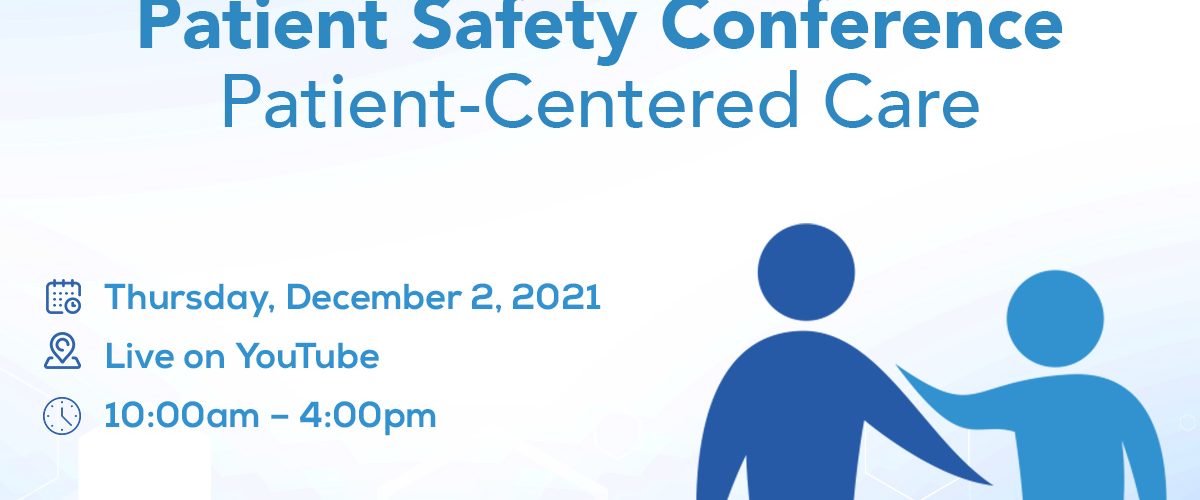 1st National Patient Safety Conference – Patient Centered Care